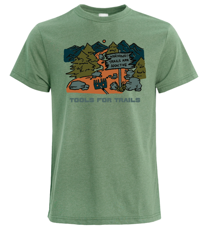 Trails Are Addictive T-Shirt